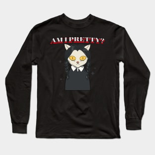 Am I Pretty? Long Sleeve T-Shirt